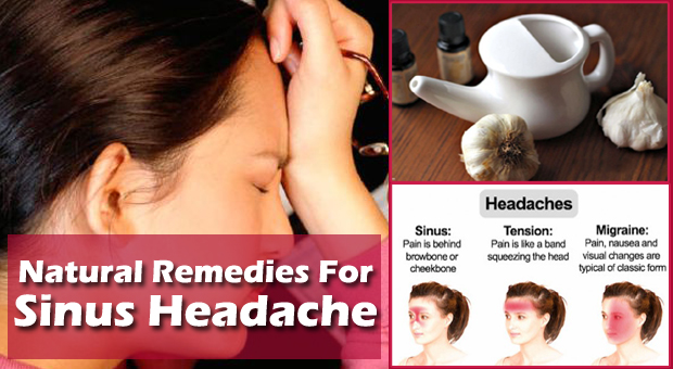 Home Remedies to Get Rid of Sinus Headache