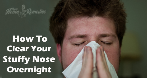 Get Rid of a Stuffy Nose